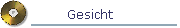 Gesicht